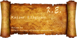 Kaizer Eligiusz névjegykártya